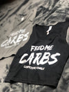 FEED ME CARBS - Crop Top Tank Top