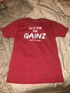 Do It For The Gainz - T-Shirt