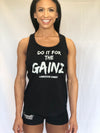 Do It For The Gainz - Racerback Tank Top